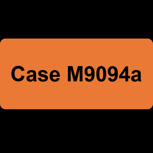Case M9094a